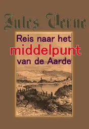 Omslag van Reis naar het middelpunt van de aarde