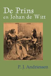 Omslag van De prins en Johan de Witt