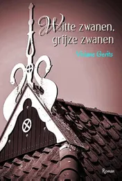 Omslag van Witte zwanen, grijze zwanen
