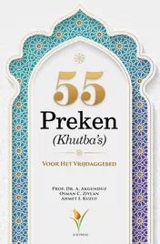 Omslag van 55 Preken (Khutba’s) Voor Het Vrijdaggebed