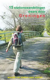 Omslag van 15 stationswandelingen dwars door Groningen