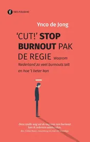 Omslag van 'Cut!' Stop burnout, pak de regie