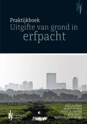 Omslag van Praktijkboek uitgifte van grond in erfpacht