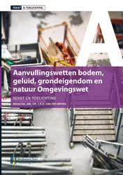 Omslag van Tekst & toelichting aanvullingswetten omgevingswet
