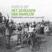 Omslag van Foto's uit het geheugen van Haarlem