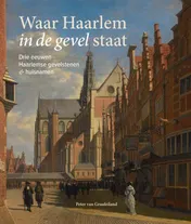 Omslag van Waar Haarlem in de gevel staat