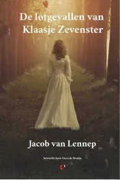 Omslag van De lotgevallen van Klaasje Zevenster