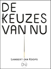 Omslag van De keuzes van nu