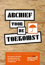 Omslag van Archief voor de toekomst
