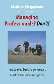 Omslag van Managing professionals? Don't!