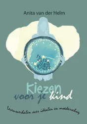 Omslag van Kiezen voor je kind