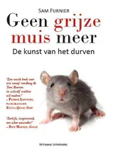 Omslag van Geen grijze muis meer
