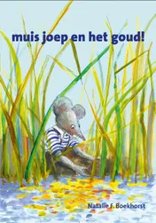 Omslag van Muis joep en het goud!