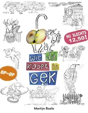 Omslag van Wie dit koopt is gek