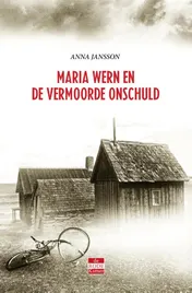 Omslag van Maria Wern en de vermoorde onschuld