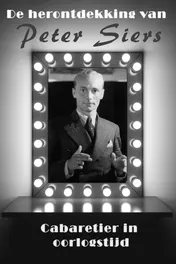 Omslag van De herontdekking van Peter Siers, cabaretier in oorlogstijd