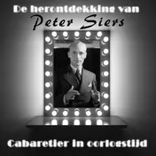 Omslag van De herontdekking van Peter Siers, cabaretier in oorlogstijd