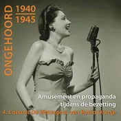 Omslag van Ongehoord 1940 - 1945 - Amusement en propaganda tijdens de bezetting