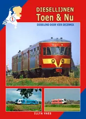 Omslag van Diesellijnen Toen & Nu