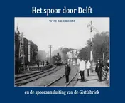 Omslag van Het spoor door Delft