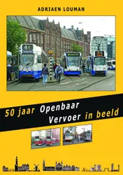 Omslag van 50 jaar Openbaar Vervoer in beeld