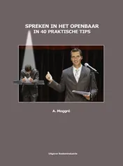 Omslag van Spreken in het openbaar in 40 praktische tips