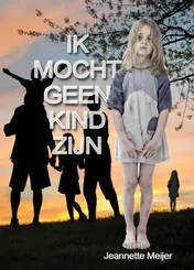Omslag van Ik mocht geen kind zijn