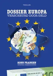 Omslag van Dossier Europa: verscheurd door geld