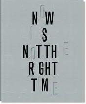 Omslag van Now is not the right time