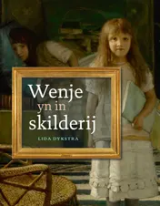 Omslag van Wenje yn in skilderij