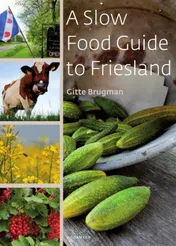 Omslag van A slow food guide to Friesland