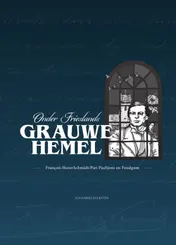 Omslag van Onder Frieslands grauwe hemel