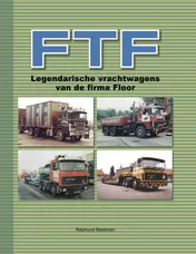 Omslag van FTF, legendarische vrachtwagens van de firma Floor