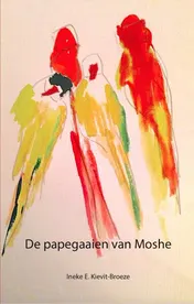 Omslag van De papegaaien van Moshe