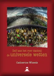 Omslag van Zelf aan het roer dankzij de universele wetten