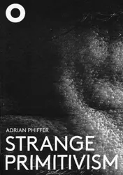 Omslag van Strange Primitivism