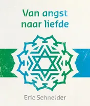 Omslag van Van angst naar liefde