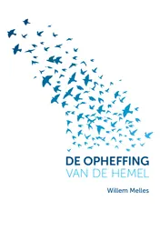 Omslag van De opheffing van de hemel