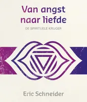 Omslag van Van angst naar liefde