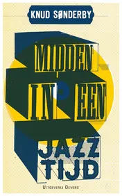 Omslag van Midden in een jazztijd