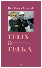 Omslag van Felix & Felka