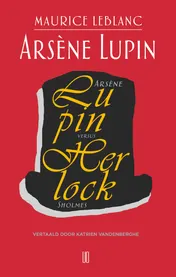 Omslag van Arsène Lupin versus Herlock Sholmes