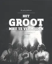 Omslag van Het Groot niet te Vermijden