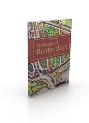 Omslag van Vestingstad Rotterdam en haar stadspoorten, 1340-1940