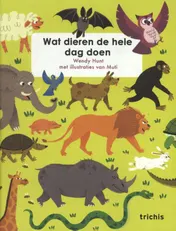 Omslag van Wat dieren de hele dag doen
