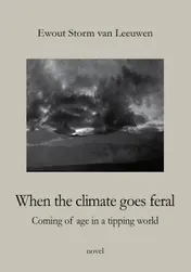 Omslag van When the climate goes feral