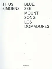 Omslag van Blue, See - Mount Song - Los Domadores