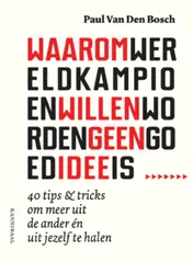 Omslag van Waarom wereldkampioen willen worden geen goed idee is