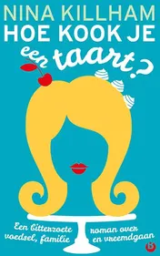 Omslag van Hoe kook je een taart?