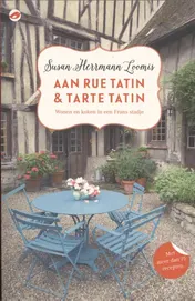 Omslag van Aan Rue Tatin & Tarte Tatin